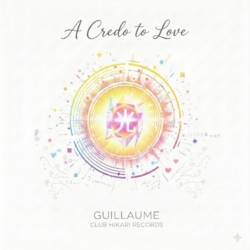 A Credo to Love — The Hikari Credo album visual by Guillaume, Club Hikari Records